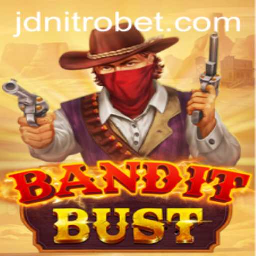 Discover the Thrills of BanditBust - A New Gaming Sensation