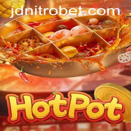 Unraveling the Thrills of Hotpot: A Journey with JDNITRO